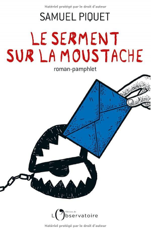 Samuel Piquet – Le serment sur la moustache