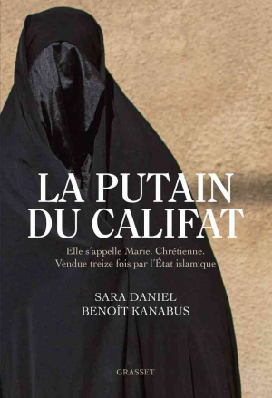 Sara Daniel, Benoît Kanabus – La putain du Califat