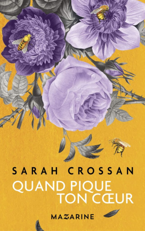 Sarah Crossan – Quand pique ton coeur