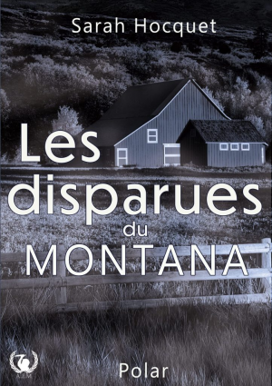 Sarah Hocquet – Les disparues du Montana