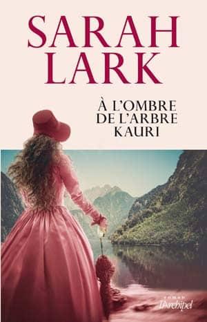 Sarah Lark – À l’ombre de l’arbre Kauri
