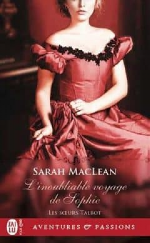 Sarah MacLean – Les sœurs Talbot, Tome 1