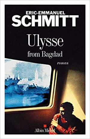 Schmitt Eric-Emmanuel – Ulysse from Bagdad