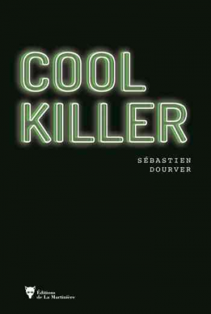 Sebastien Dourver – Cool killer