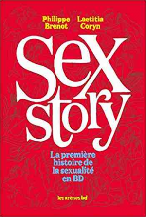 Sexe story: la première histoire de la sexualité en BD