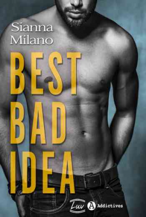 Sianna Milano – Best Bad Idea