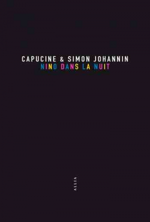 Simon Johannin, Capucine Johannin – Nino dans la nuit