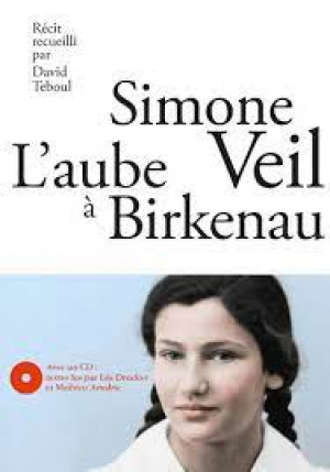 Simone Veil – L’Aube à Birkenau