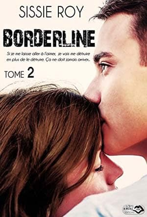 Sissie Roy – Borderline, Tome 2