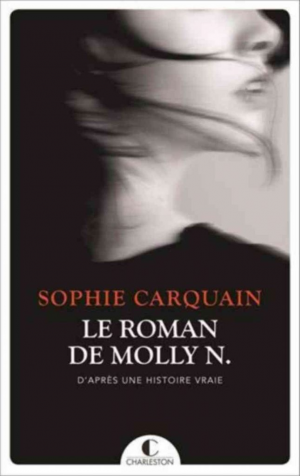 Sophie Carquain – Le roman de Molly N.