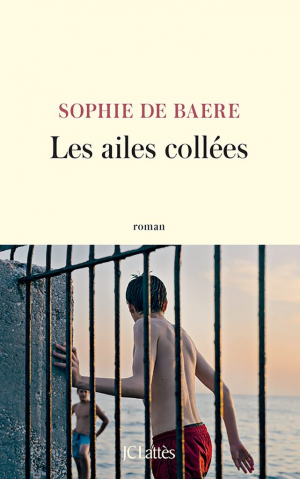 Sophie de Baere – Les ailes collées