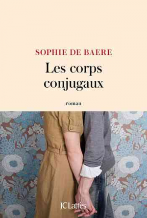 Sophie de Baere – Les corps conjugaux