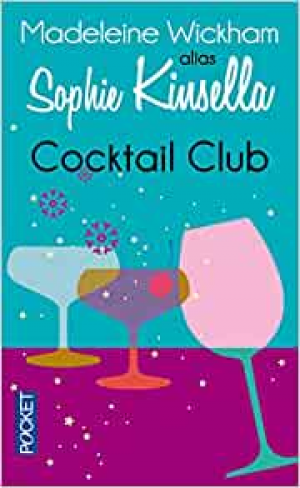 Sophie KINSELLA – Cocktail Club