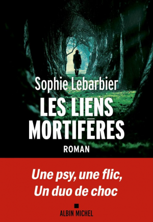 Sophie Lebarbier – Les Liens mortifères