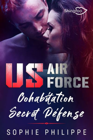 Sophie Philippe – US AIR FORCE : Cohabitation Secret Defense