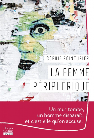 Sophie Pointurier – La femme périphérique