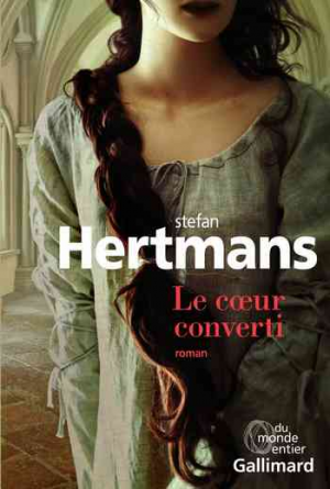 Stefan Hertmans – Le cœur converti