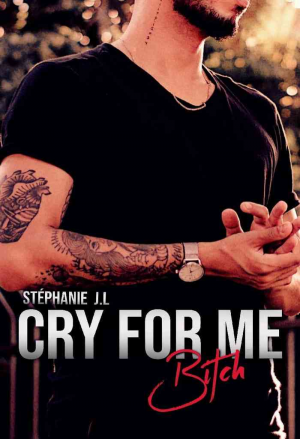 Stéphanie Jean-Louis – Cry for me, bitch