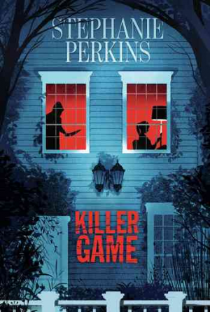 Stephanie Perkins – Killer Game