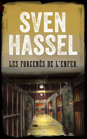 Sven Hassel – Les forcenés de l’enfer