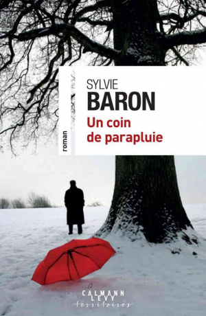 Sylvie Baron – Un coin de parapluie