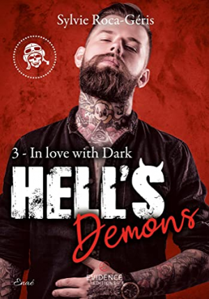 Sylvie Roca-Géris – Hell’s Demons, Tome 3 : In Love With Dark
