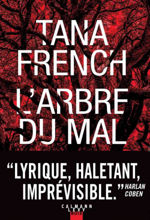 Tana French – L’arbre du mal