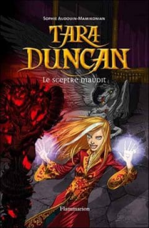 Tara Duncan, Tome 3 : Le Sceptre Maudit