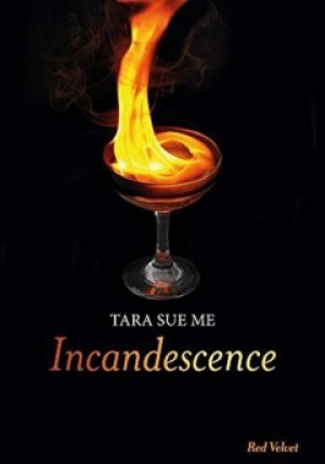 Tara Sue Me – Incandescence