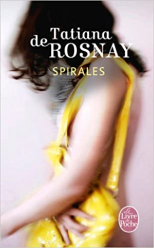 Tatiana de Rosnay – Spirales