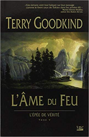 Terry Goodkind- L’Epée de Vérité, tome V : L’Ame du feu