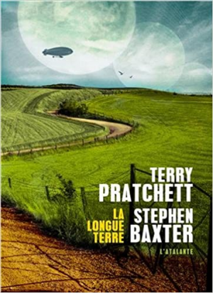 Terry Pratchett – La Longue Terre, tome 1 : La longue terre
