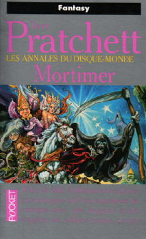 Terry Pratchett – Les Annales du Disque-Monde, Tome 4 : Mortimer