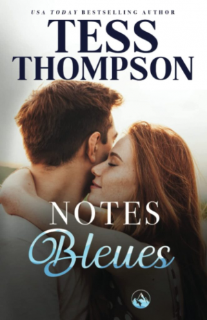 Tess Thompson – Blue Mountain, Tome 4 : Notes Bleues