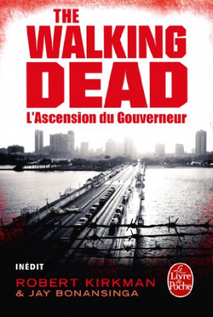 The Walking Dead, Tome 1 – L’Ascension du Gouverneur