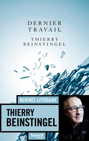 Thierry Beinstingel – Dernier travail