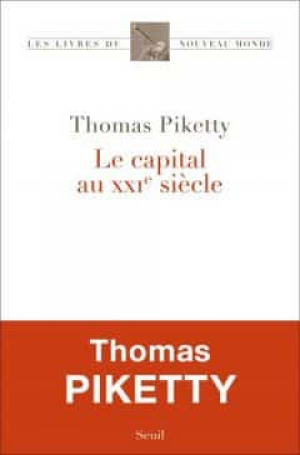 Thomas Piketty – Le capital au XXIe siècle