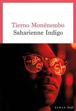 Tierno Monénembo – Saharienne indigo