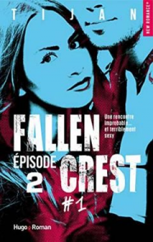 Tijan – Fallen Crest – Tome 1, Épisode 2