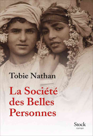 Tobie Nathan – La société des belles personnes