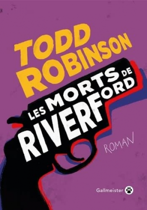 Todd Robinson – Les morts de Riverford