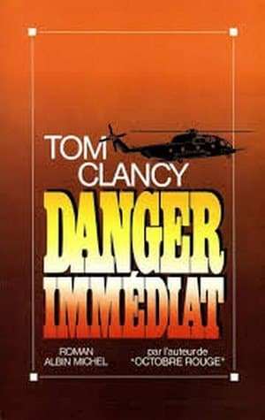 Tom Clancy – Danger Immédiat