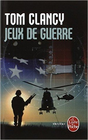 Tom Clancy – Jeux de Guerre