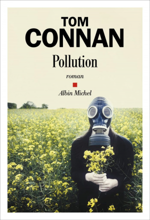 Tom Connan – Pollution