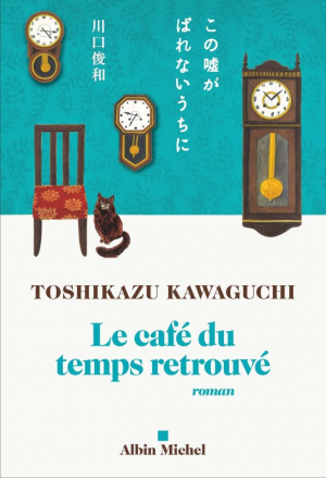 Toshikazu Kawaguchi – Le café du temps retrouvé