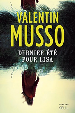 Valentin Musso – Dernier été pour Lisa