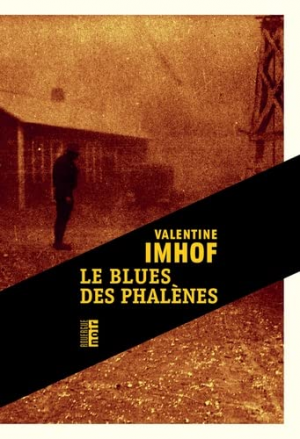 Valentine Imhof – Le blues des phalènes
