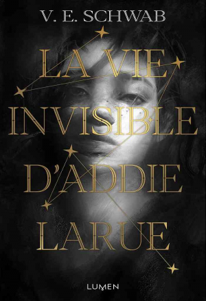 Victoria Schwab – La vie invisible d’Addie Larue