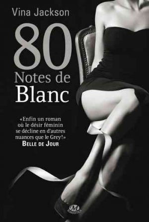 Vina Jackson – 80 Notes de Blanc