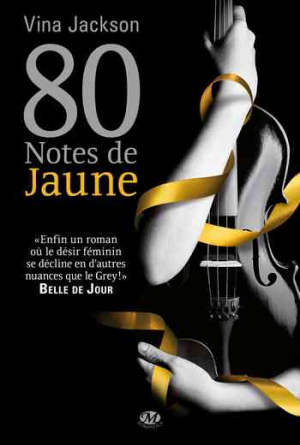 Vina Jackson – 80 Notes de Jaune